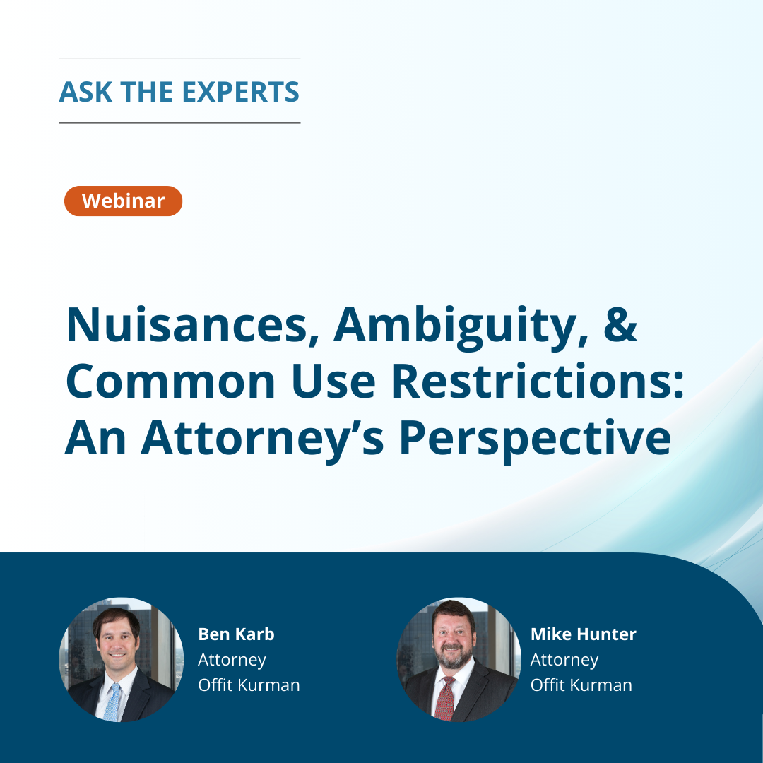 Ambiguity, Nuisances, & Common Use Restrictions